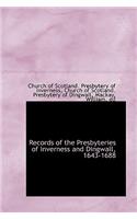 Records of the Presbyteries of Inverness and Dingwall, 1643-1688