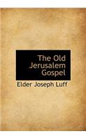 The Old Jerusalem Gospel