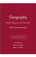 Geography: Realms, Regions, and Concepts, 17e Epub Student Package