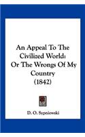 An Appeal To The Civilized World