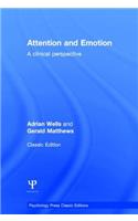 Attention and Emotion (Classic Edition)