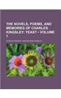 The Novels, Poems, and Memories of Charles Kingsley (Volume 7); Yeast