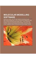 Molecular Modelling Software: Spartan, Avizo, List of Software for Molecular Mechanics Modeling