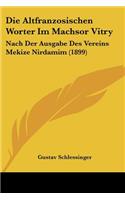 Altfranzosischen Worter Im Machsor Vitry