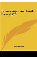 Erinnerungen An Henrik Ibsen (1907)