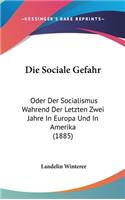 Die Sociale Gefahr