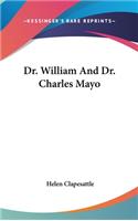 Dr. William And Dr. Charles Mayo: (English)