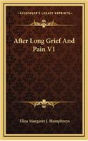 After Long Grief and Pain V1