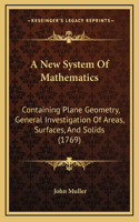 A New System of Mathematics