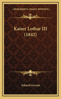 Kaiser Lothar III (1842)