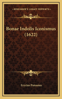 Bonae Indolis Iconismus (1622)