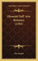 Elementi Dell' Arte Rettorica (1783)