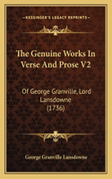 The Genuine Works In Verse And Prose V2