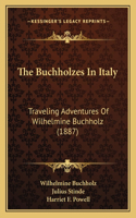 Buchholzes In Italy