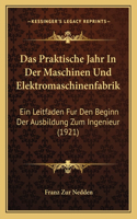 Praktische Jahr In Der Maschinen Und Elektromaschinenfabrik