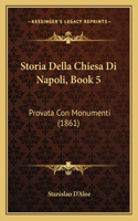 Storia Della Chiesa Di Napoli, Book 5