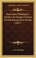 Dissertatio Philologico-Juridica De Insigni In Poeta Ovidio Romani Juris Peritia (1811)