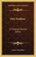 Den Fredlose