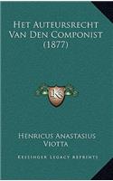 Het Auteursrecht Van Den Componist (1877)