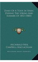 Diary Of A Tour In Spain, During The Spring And Summer Of 1853 (1885)