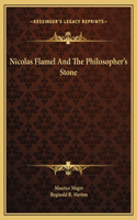 Nicolas Flamel And The Philosopher's Stone