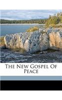 The New Gospel of Peace