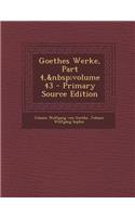 Goethes Werke, Part 4, Volume 43