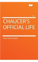 Chaucer's Official Life