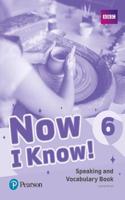 Now I Know - (IE) - 1st Edition (2019) - Speaking and Vocabulary Book - Level 6: (Now I Know)