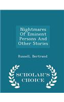 Nightmares of Eminent Persons and Other Stories - Scholar's Choice Edition