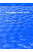 Stratospheric Ozone and Man