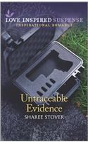 Untraceable Evidence