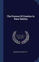 THE PROCESS OF CREATION IN DASA SAHITYA