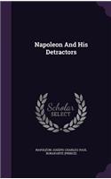 Napoleon And His Detractors