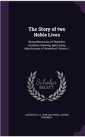 The Story of two Noble Lives