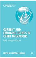 Current and Emerging Trends in Cyber Operations