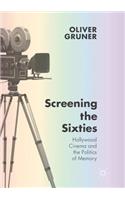 Screening the Sixties