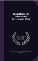 Eight Hours for Laborers On Government Work