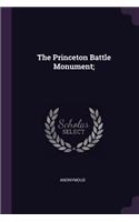 The Princeton Battle Monument;