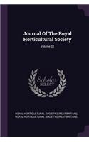 Journal Of The Royal Horticultural Society; Volume 33