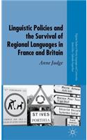 Linguistic Policies and the Survival of Regional Languages in France and Britain