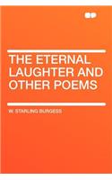 The Eternal Laughter and Other Poems