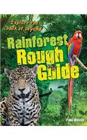 Rainforest Rough Guide: Age 10-11, average readers(White Wolves Non Fiction)