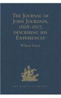 Journal of John Jourdain, 1608-1617, Describing His Experiences in Arabia, India, and the Malay Archipelago