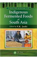 Indigenous Fermented Foods of South Asia