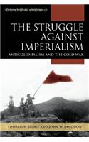 The Struggle against Imperialism
