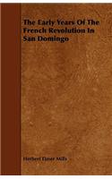 The Early Years Of The French Revolution In San Domingo