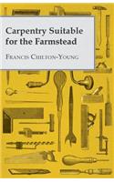 Carpentry Suitable For The Farmstead