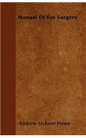 Manual Of Eye Surgery