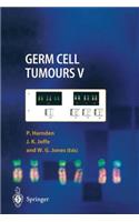 Germ Cell Tumours V